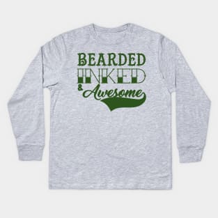 Bearded inked and awesome Kids Long Sleeve T-Shirt